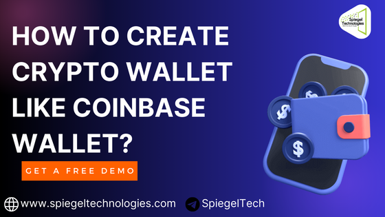 https://spiegeltechnologies.com/wp-content/uploads/2024/03/How-to-Create-a-Crypto-Wallet-like-Coinbase-Spiegel-Technologies.webp